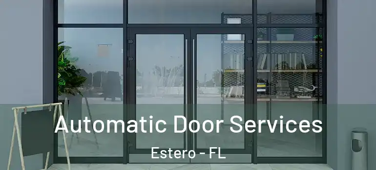  Automatic Door Services Estero - FL