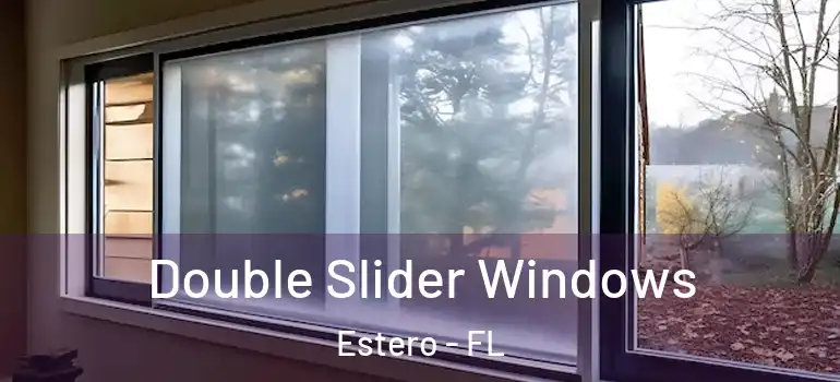  Double Slider Windows Estero - FL