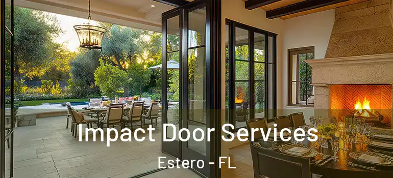  Impact Door Services Estero - FL
