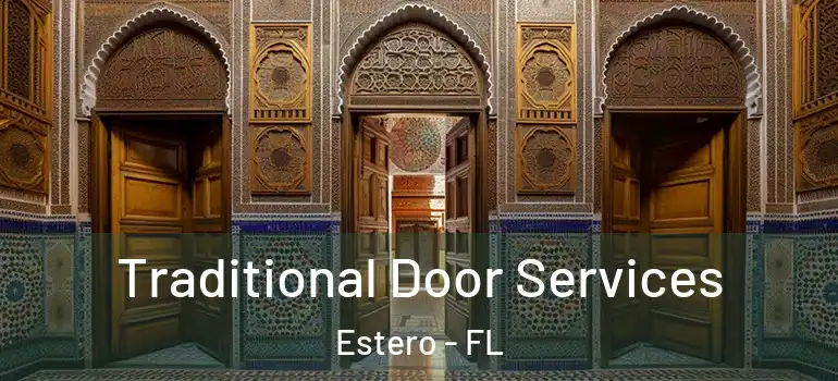  Traditional Door Services Estero - FL