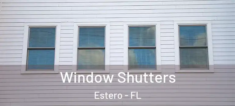 Window Shutters Estero - FL